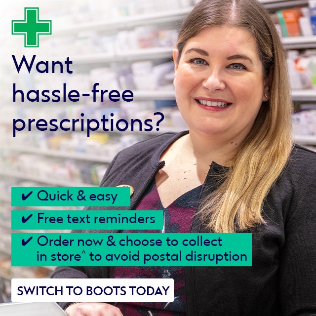 Want hasslefree prescriptions? Switch to Boots today