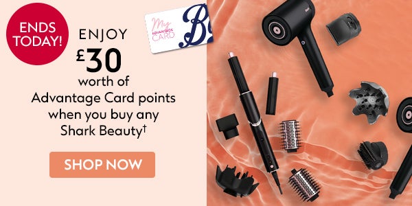 £30 worth of points when you buy any Shark Beauty- Online only 